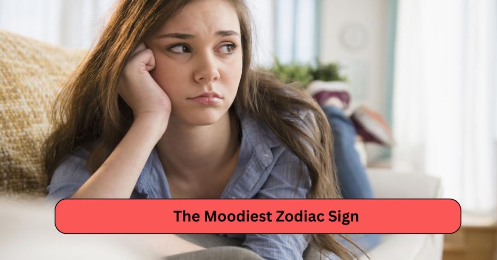 The Moodiest Zodiac Sign, According to Astrologers